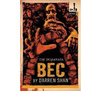 Darren Shan The Demonata #4: Bec (Tascabile)