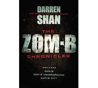 Darren Shan The Zom-B Chronicles (Tascabile)