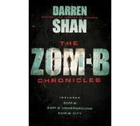 Darren Shan The Zom-B Chronicles (Tascabile)