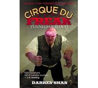 Darren Shan Tunnels of Blood (Tascabile) Cirque Du Freak