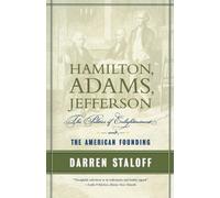 Darren Staloff Hamilton, Adams, Jefferson (Copertina rigida)