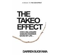 Darren Sugiyama The Takeo Effect (Tascabile)