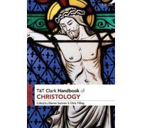 Darren Sumner T&T Clark Handbook of Christology (Copertina rigida)