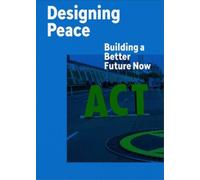 Darren Walker Designing Peace (Tascabile)
