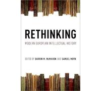 Darrin M. McMahon Rethinking Modern European Intellectual History (Tascabile)