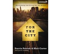 Darrin Patrick Matt Carter For the City (Tascabile) Exponential Series