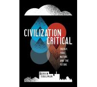 Darrin Qualman Civilization Critical (Tascabile)