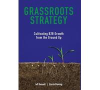 Darrin W Fleming Jeff W Bennett Grassroots Strategy (Copertina rigida)