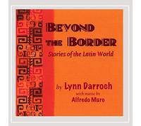 Darroch, Lynn - Beyond The Border-Stories Of The Latin World