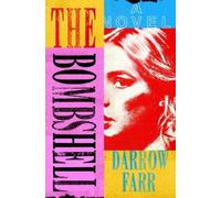 Darrow Farr The Bombshell (Copertina rigida)