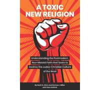 Darrow L Miller Stan Guthrie Scott D Allen A Toxic New Religion (Tascabile)