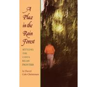 Darryl Cole-Christensen A Place in the Rain Forest (Tascabile)