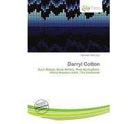 Darryl Cotton: Zoot (Band), Beeb Birtles, Rick Springfield, Olivia Newton-John, The Osmonds