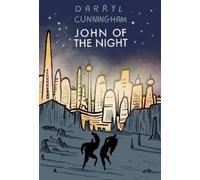 Darryl Cunningham John Of The Night (Tascabile)