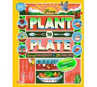 Darryl Gadzekpo Ella Phillips From Plant to Plate (Copertina rigida)