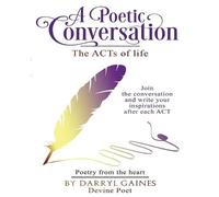 Darryl Gaines A Poetic Conversation (Tascabile)