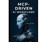 Darryl Jeffery MCP-Driven AI Workflows (Tascabile)