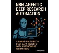 Darryl Jeffery n8n Agentic Deep Research Automation (Tascabile)