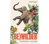 Darryl Jones (Be)wilder (Tascabile)
