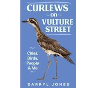 Darryl Jones Curlews on Vulture Street (Tascabile)