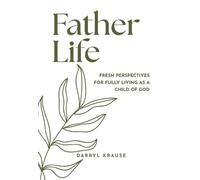 Darryl Krause Father-Life (Tascabile)