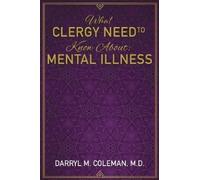 Darryl M Coleman What Clergy Need To Know About (Tascabile)
