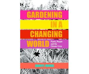 Darryl Moore Gardening in a Changing World (Copertina rigida)