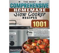 Darryl Parker The Most Comprehensive Homemade Slow Cooker Rec (Copertina rigida)