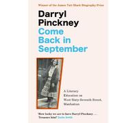 Darryl Pinckney Come Back in September (Tascabile)