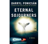 Darryl Ponicsán Eternal Sojourners (Copertina rigida)