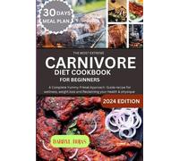 Darryl Rojas The Most Extreme Carnivore diet cookbook for beginners (Tascabile)