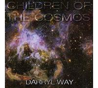 Darryl Way Children of the Cosmos (CD) Album