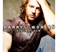 Darryl Worley - Here & Now