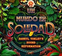 Darryl Yokley Un Mundo En Soledad (CD)
