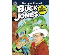 Darryle Purcell Buck Jones in the 21st Century (Tascabile)