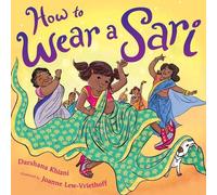 Darshana Khiani How to Wear a Sari (Copertina rigida)