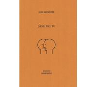 Darsi del tu - Morante Elsa