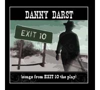DARST, DANNY - EXIT 10 SONGS FROM EXIT..