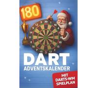 Dart Adventskalender: 24 Tage voller Spielerprofile, spannendem Darts-Wissen und täglichem Rätselspaß | inkl. Spielplan zur Darts-WM