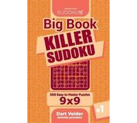 Dart Veider Big Book Killer Sudoku - 500 Easy to Master Puzzles 9x9 (Tascabile)