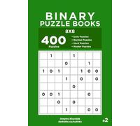 Dart Veider Dmy Binary Puzzle Books - 400 Easy to Master Puzzles 8x8 (Tascabile)