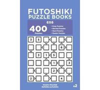 Dart Veider Dmy Futoshiki Puzzle Books - 400 Easy to Master Puzzles (Tascabile)