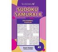 Dart Veider Sudoku Samurai X - 200 Normal Puzzles (Volume 3) (Tascabile)