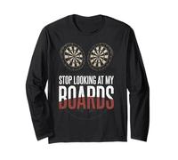 Dartboard Stop Looking at My Boards Dart Maglia a Manica