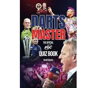 Darts Master: The Official PDC Quiz Book