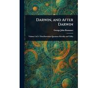 Darwin, and After Darwin