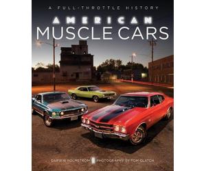 Darwin Holmstrom American Muscle Cars (Copertina rigida)