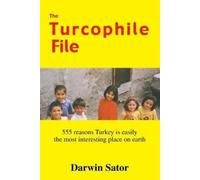 Darwin Sator The Turcophile File (Tascabile)