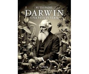 Darwin. Una vita in versi - Padel Ruth
