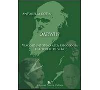 Darwin: viaggio intorno alla psicologia e le scelte di vita